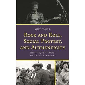 Rock and Roll, Social Protest, and Authenticity