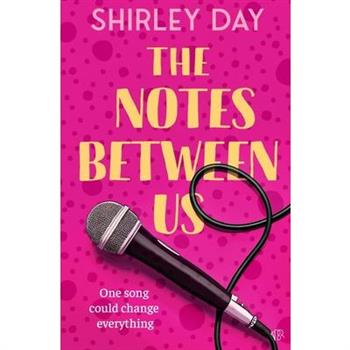 The Notes Between Us