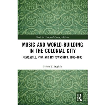 Music and World-Building in the Colonial City