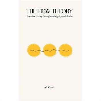The Flow Theory