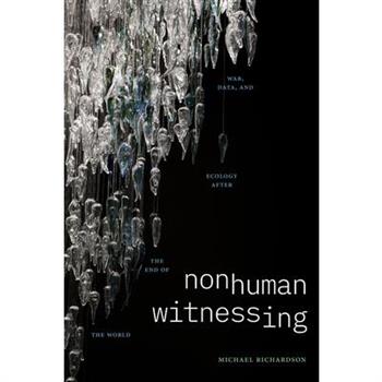 Nonhuman Witnessing