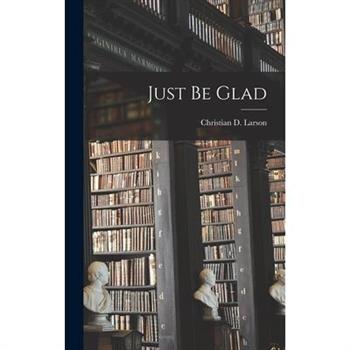 Just be Glad