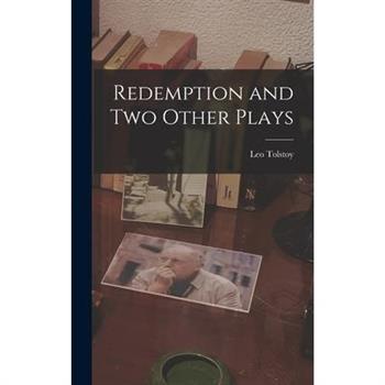 Redemption and Two Other Plays