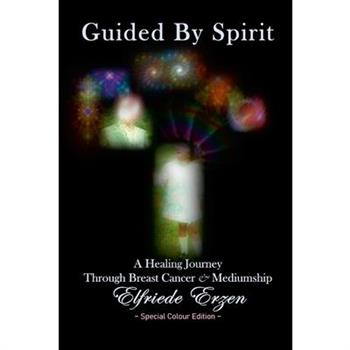 Guided By Spirit