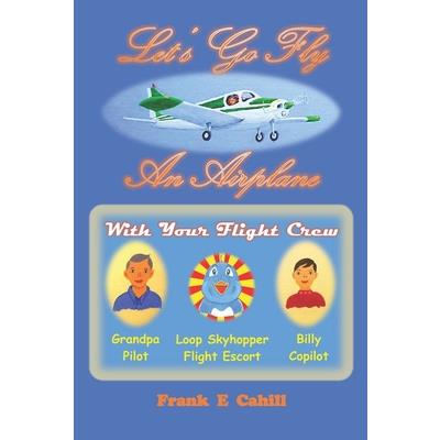 Let's Go Fly An Airplane