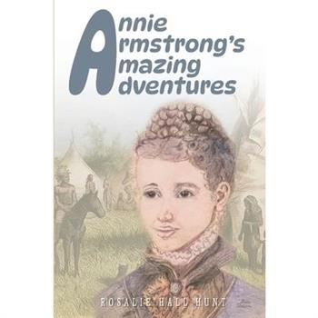 Annie Armstrong's Amazing Adventures