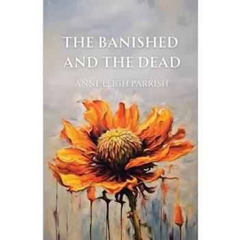 The Banished and the Dead