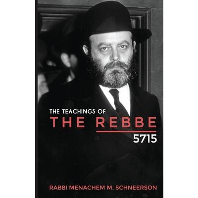 The Teachings of The Rebbe - 5715