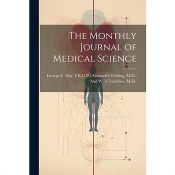 The Monthly Journal of Medical Science