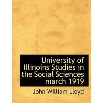 University of Illinoins Studies in the Social Sciences March 1919