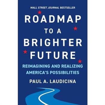 Roadmap to a Brighter Future
