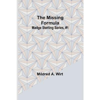 The Missing Formula; Madge Sterling Series, #1