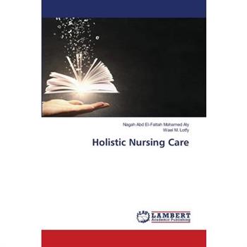 Holistic Nursing Care