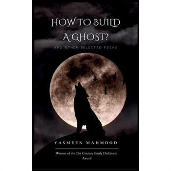 How to Build a Ghost?