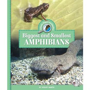 Biggest and Smallest Amphibians