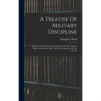 A Treatise Of Military Discipline