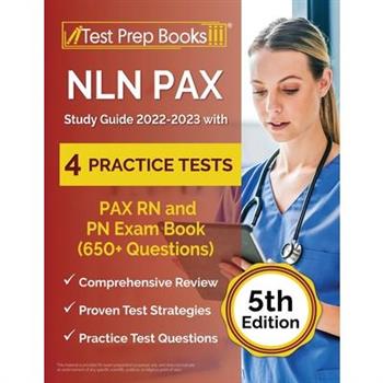 NLN PAX Study Guide 2022-2023 with 4 Practice Tests