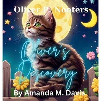 Oliver P. Nooters Oliver's Discovery