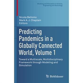 Predicting Pandemics in a Globally Connected World, Volume 1