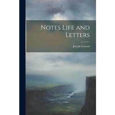 Notes Life and Letters