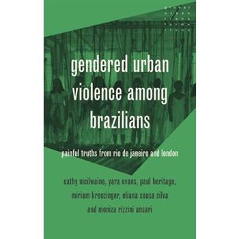 Gendered Urban Violence Among Brazilians