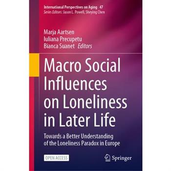 Macro Social Influences on Loneliness in Later Life