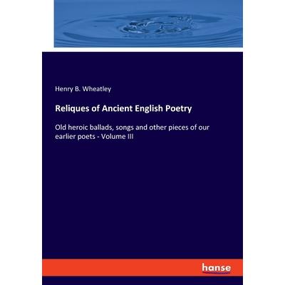 Reliques of Ancient English Poetry