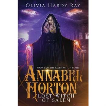 Annabel Horton, Lost Witch of Salem