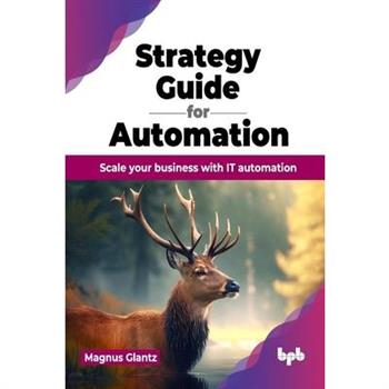 Strategy Guide for Automation