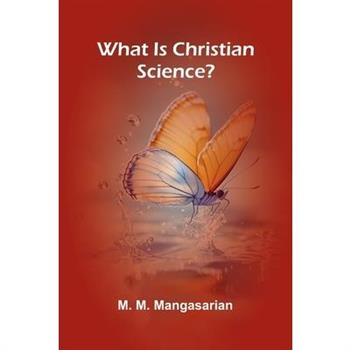 What Is Christian Science?