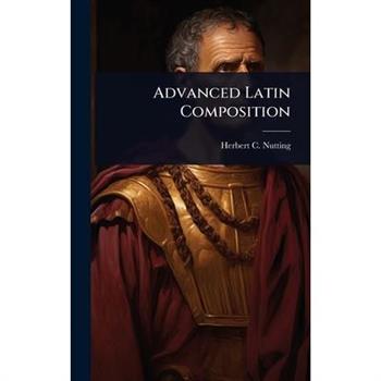Advanced Latin Composition