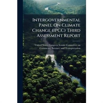 Intergovernmental Panel On Climate Change (IPCC) Third Assessment Report