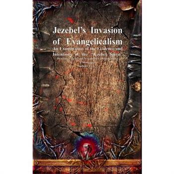 Jezebel's Invasion of Evangelicalism