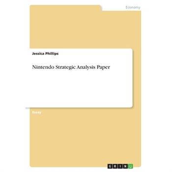 Nintendo Strategic Analysis Paper