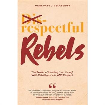 Respectful Rebels