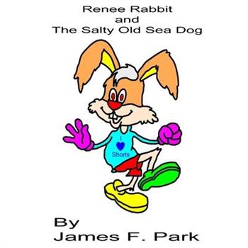 Renee Rabbit and The Salty Old Sea Dog
