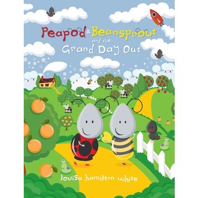 Peapod & Beansprout and the Grand Day Out