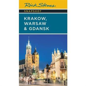 Rick Steves Snapshot Krak籀w, Warsaw & Gdansk