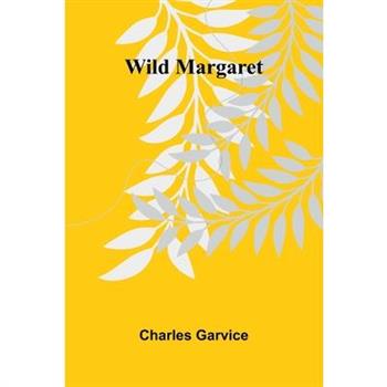 Wild Margaret