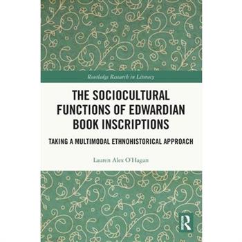 The Sociocultural Functions of Edwardian Book Inscriptions