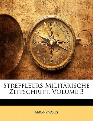 Destreichische Militarische Zeitschrift, Dritter Band, Siebentes Bis Neuntes Heft