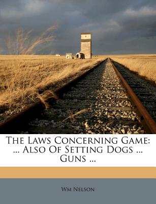 The Laws Concerning Game