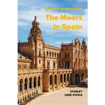 The Moors in Spain