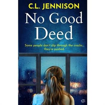 No Good Deed