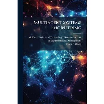Multiagent Systems Engineering