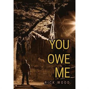 You Owe Me
