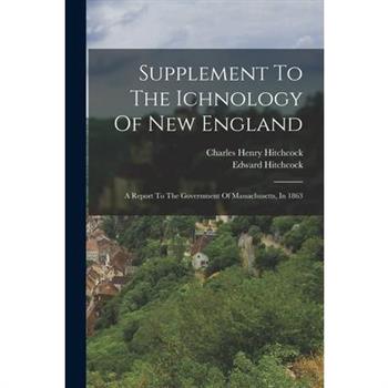 Supplement To The Ichnology Of New England
