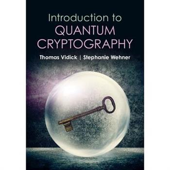 Introduction to Quantum Cryptography