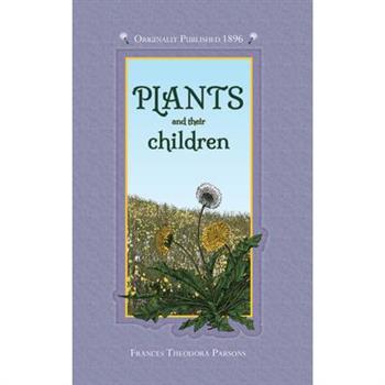 Plants and Their Children
