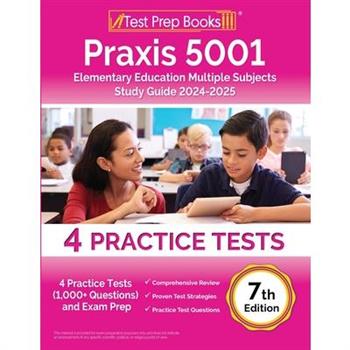 Praxis 5001 Elementary Education Multiple Subjects Study Guide